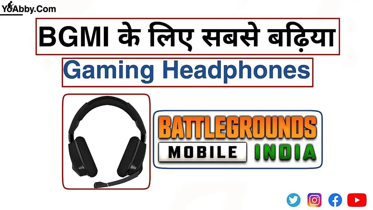 BGMI के लिए सबसे बढ़िया Gaming Headphones